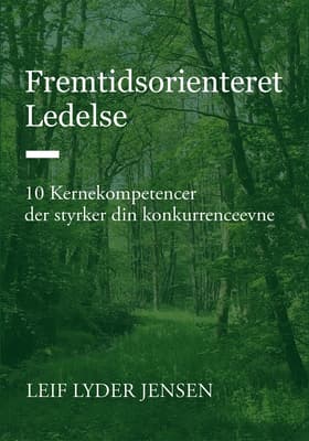 Fremtidsorienteret Ledelse af Leif Lyder Jensen