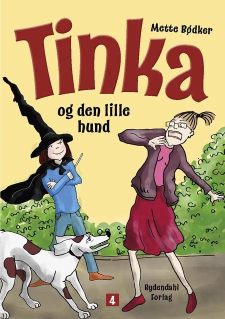 Tinka og den lille hund af Mette Bødker