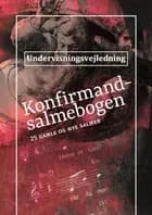Undervisningsvejlednig til Konfirmandsalmebogen