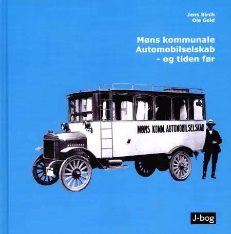 Møns kommunale Automobilselskab - og tiden før af Jens Birch