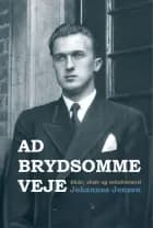 Ad brydsomme veje