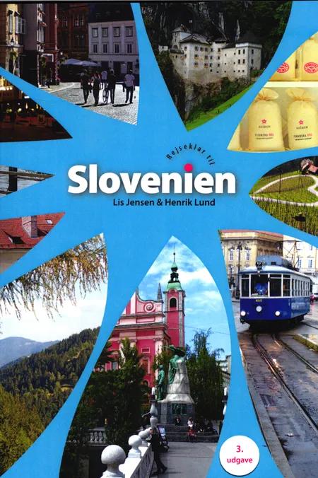 Rejseklar til Slovenien af Lis Jensen