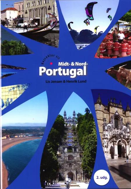 Rejseklar til Midt- & Nord-Portugal af Lis Jensen