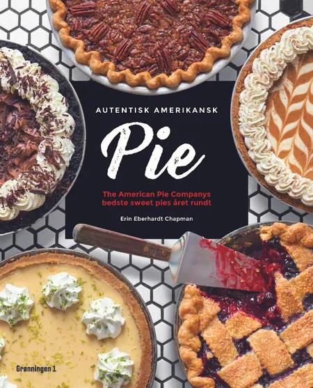 Autentisk amerikansk pie af Erin Eberhardt Chapman