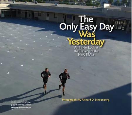 The Only Easy Day Was Yesterday af Richard D. Schoenberg