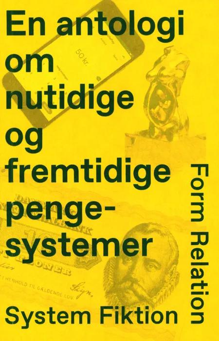 Form, Relation, System, Fiktion af Johanne Aarup Hansen