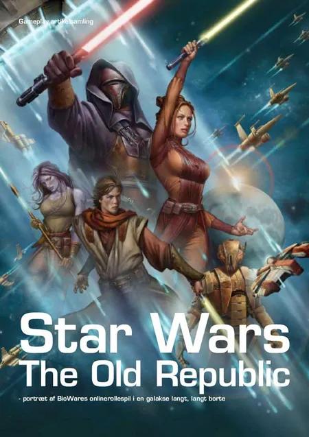 Star Wars - The Old Republic af Thomas Berger
