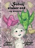 Solvej elsker ord… og monstre