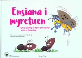 Ensiana i myretuen af Trine Kjær Krogh