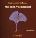 Vejen til HIP natursundhed - En serie af håb