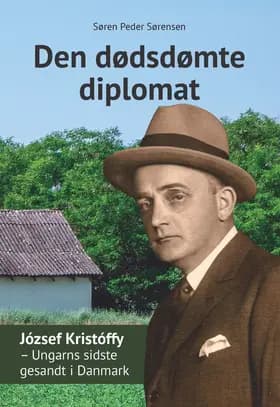 Den dødsdømte diplomat af Søren Peder Sørensen