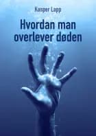 Hvordan man overlever døden