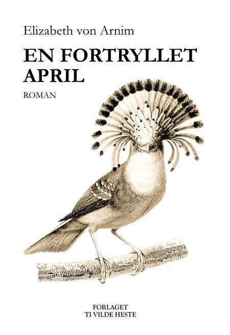 En fortryllet april af Elizabeth von Arnim