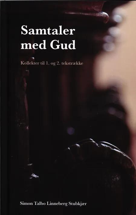 Samtaler med Gud af Simon Talbo Linneberg Stubkjær