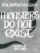 Monsters do not exist