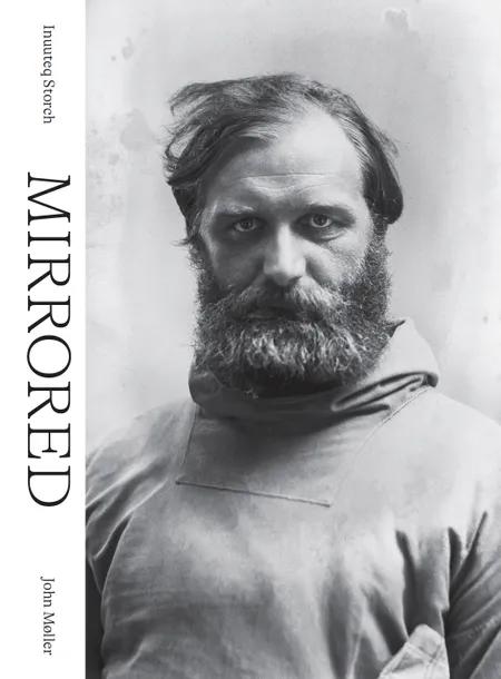 John Møller: Mirrored af Inuuteq Storch
