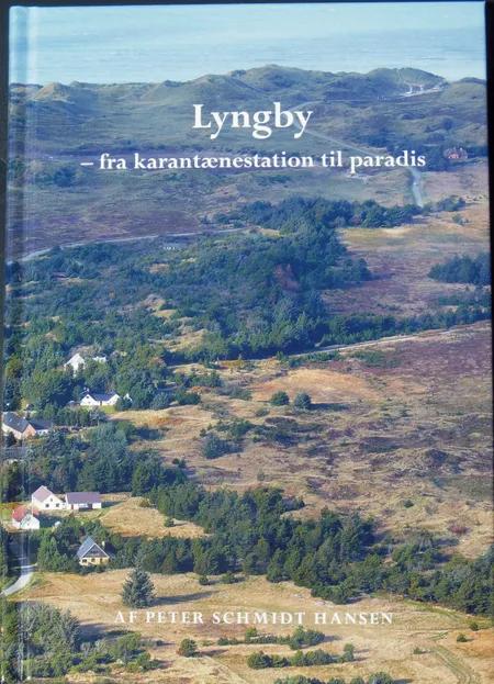 Lyngby . fra karantænestation til paradis af Peter Hansen