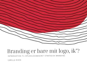Branding er bare mit logo, ik´? af Camilla Rixen