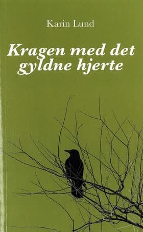 Kragen med det gyldne hjerte af Karin Lund