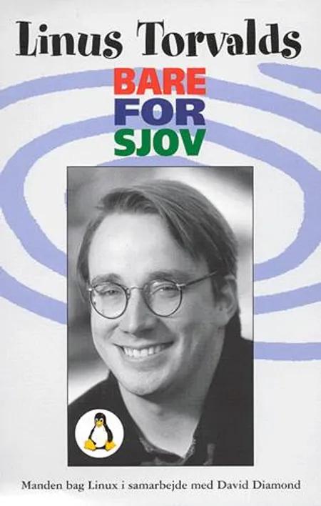 Bare for sjov af Linus Torvalds