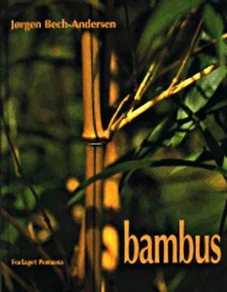 Bambus af J. Bech-Andersen