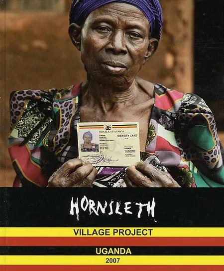 Hornsleth Village Project Uganda af Hornsleth