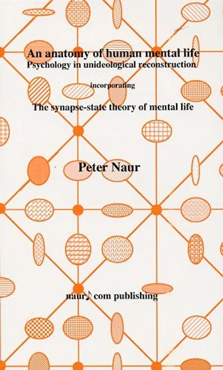An anatomy of human mental life af Peter Naur