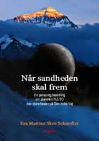 Når sandheden skal frem