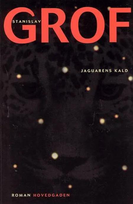 Jaguarens kald af Stanislav Grof