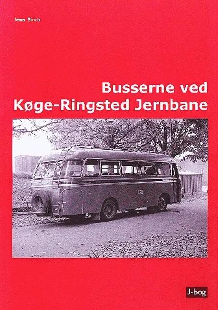 Busserne ved Køge-Ringsted Jernbane af Jens Birch