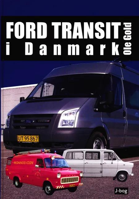 Ford Transit i Danmark af Ole Gold
