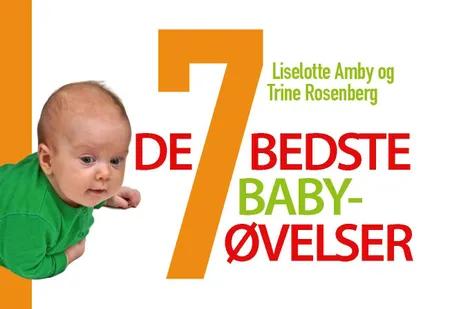 De 7 bedste babyøvelser af Liselotte Amby