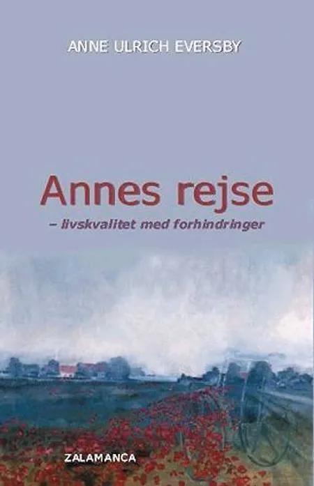 Annes rejse af Anne Ulrich Eversby
