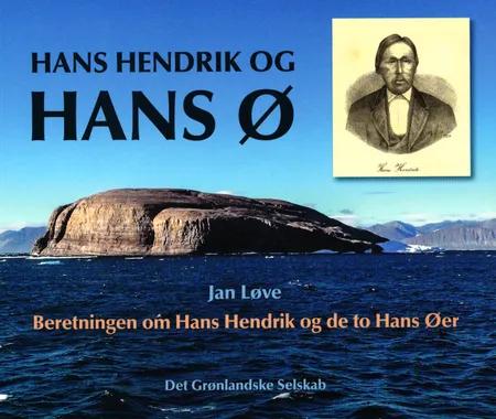 Hans Hendrik og Hans Ø af Jan Løve