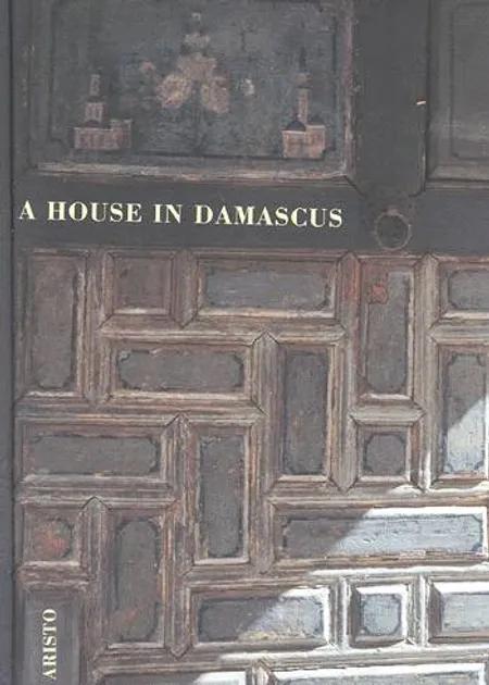 A house in Damascus af Bjørn Bredal