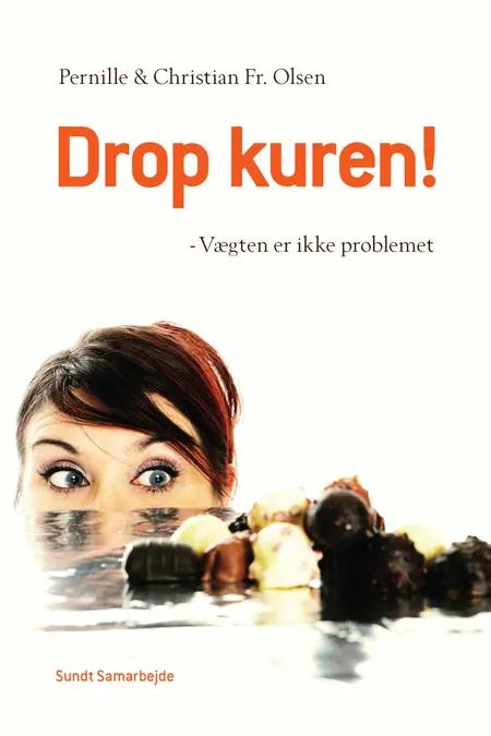 DROP KUREN! af Pernille Olsen