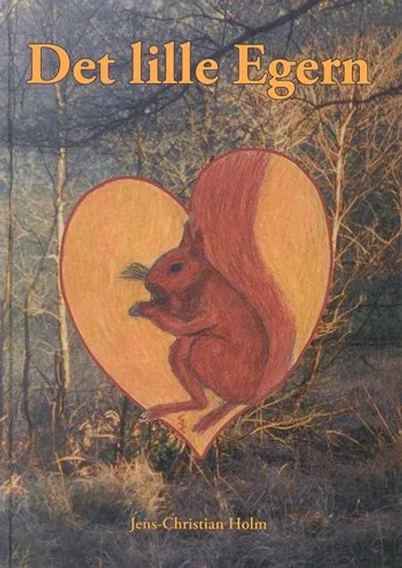 Det lille Egern af Jens-Christian Holm