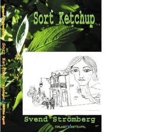 Sort ketchup af Svend Strömberg