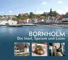 Bornholm - Die Insel, Speisen und Leute