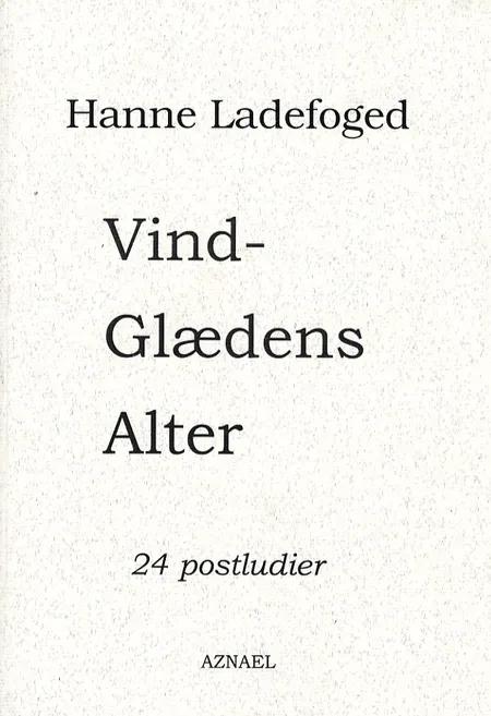 Vindglædens alter af Hanne Ladefoged