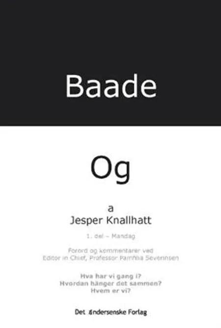 Baade - og Mandag af Jesper Knallhatt