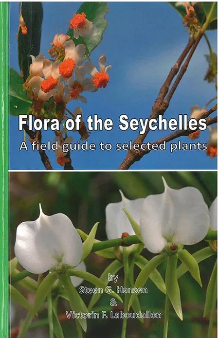 Flora of the Seychelles af Steen G. Hansen
