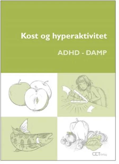 Kost og hyperaktivitet af Karen Nørby