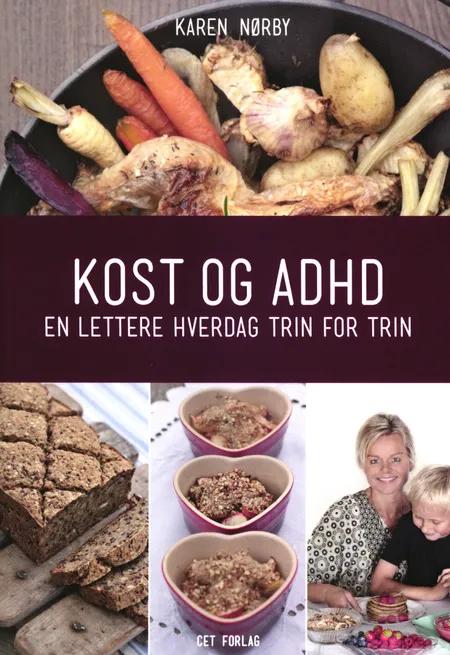 Kost og ADHD af Karen Nørby