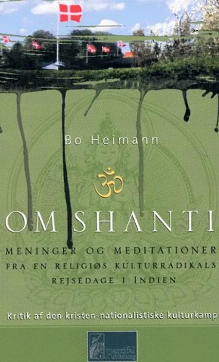 Om Shanti af Bo Heimann