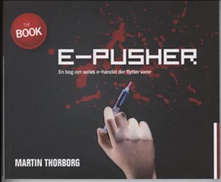 E-pusher af Martin Thorborg