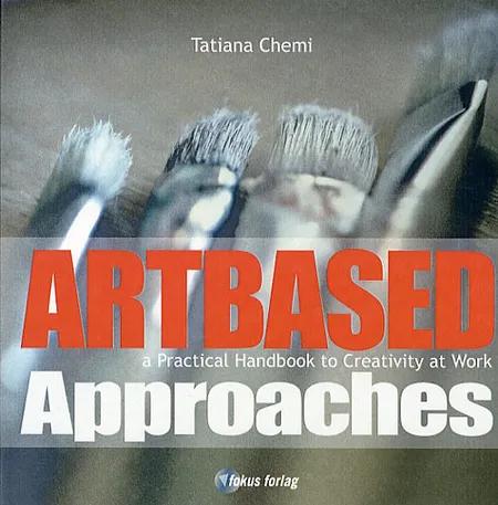Artbased Approaches af Tatiana Chemi