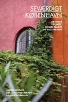 Seværdigt København af Johan Rosdahl og Lise Lotte Frederiksen