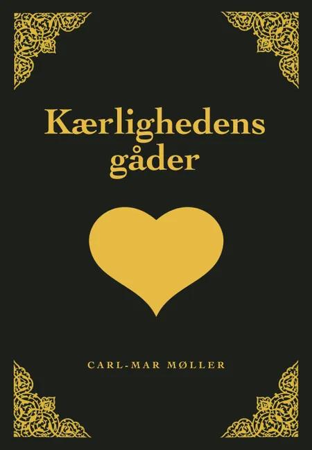 Kærlighedens gåder af Carl-Mar Møller