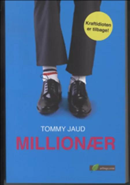 Millionær af Tommy Jaud
